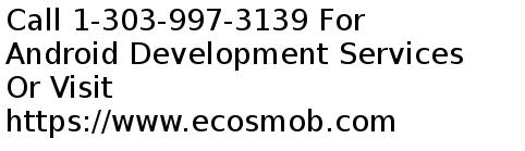 Android app development services by experts