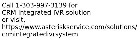 CRM Integrated IVR solution development services 