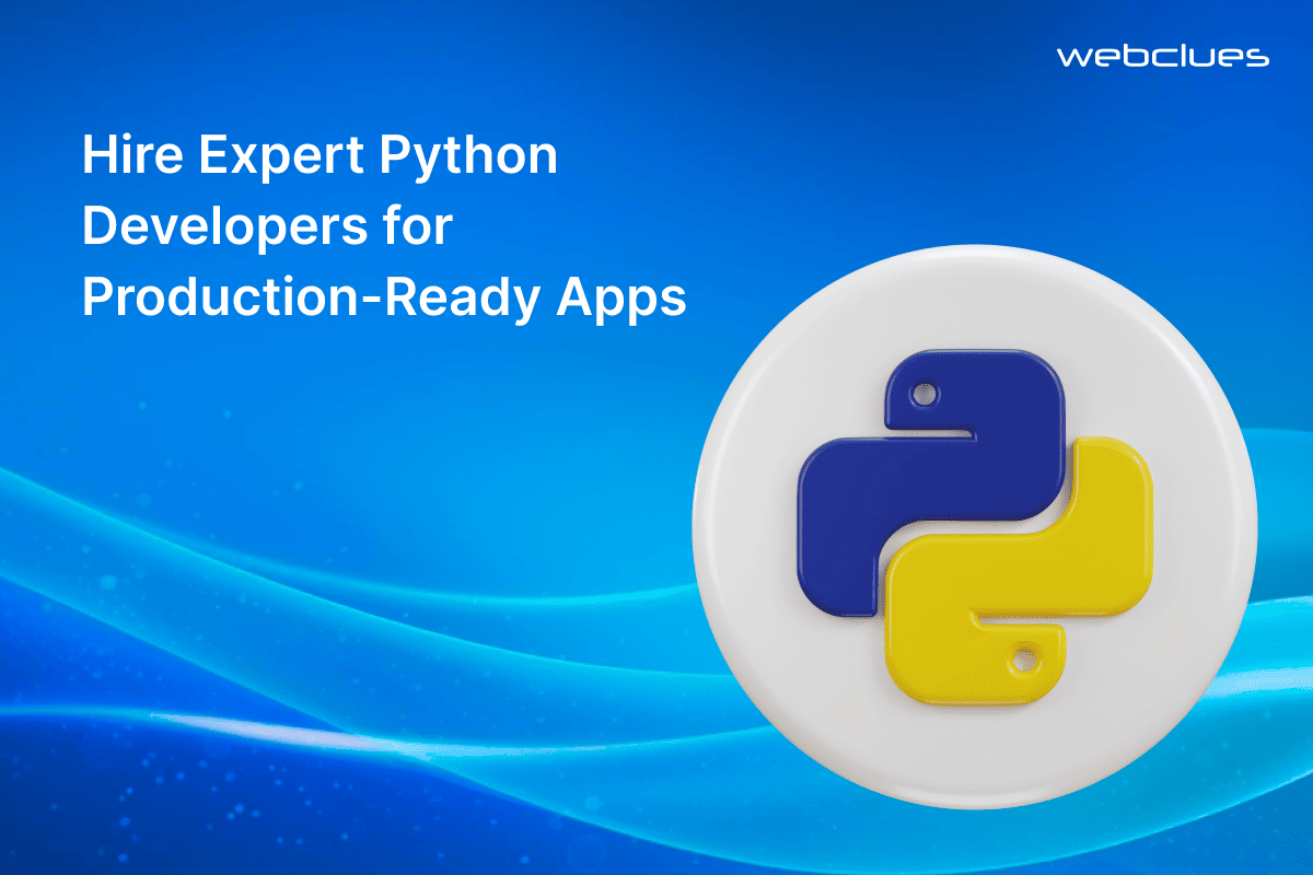 Hire Expert Python Developers for Production-Ready Apps