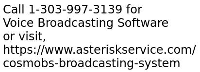 Voice Broadcasting Software Development Services by Asterisk Experts